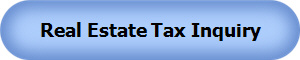Real Estate Tax Inquiry